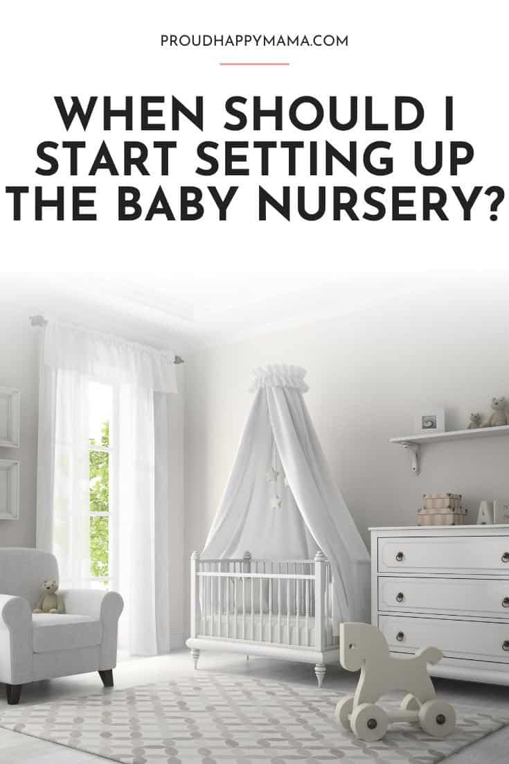when should you set up nursery