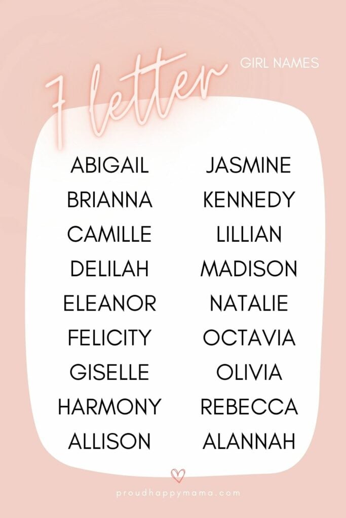 100+ 7 Letter Girl Names That Are Unique & Beautiful