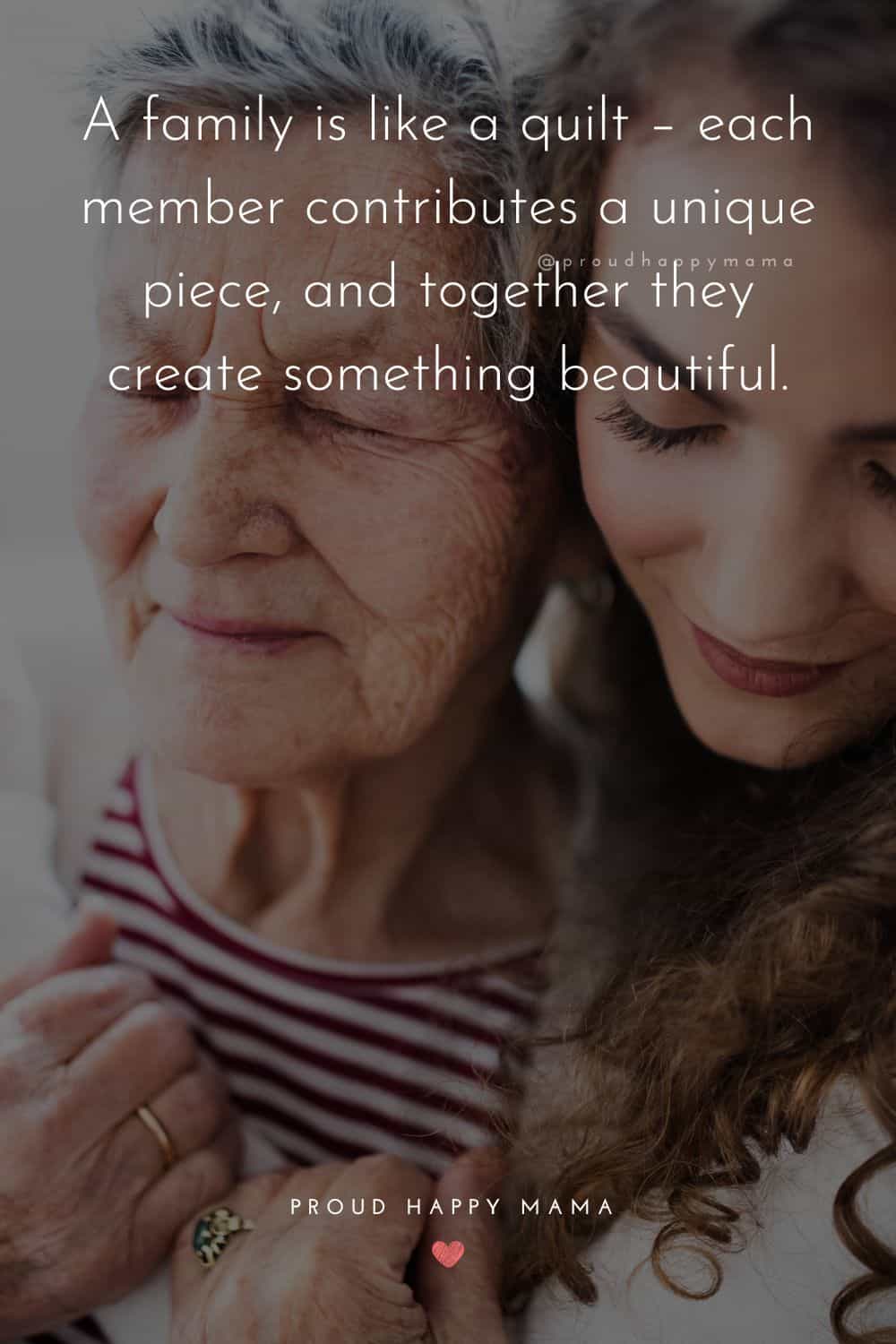 time with family quotes - A family is like a quilt – each member contributes a unique piece, and together they create something beautiful.