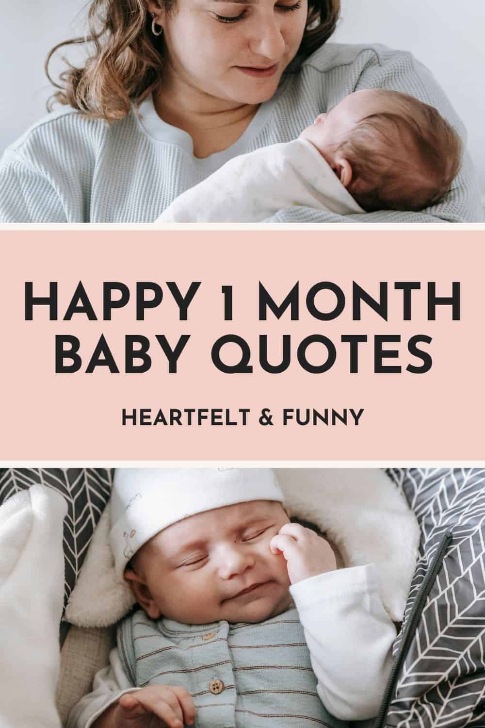 happy one month baby quotes