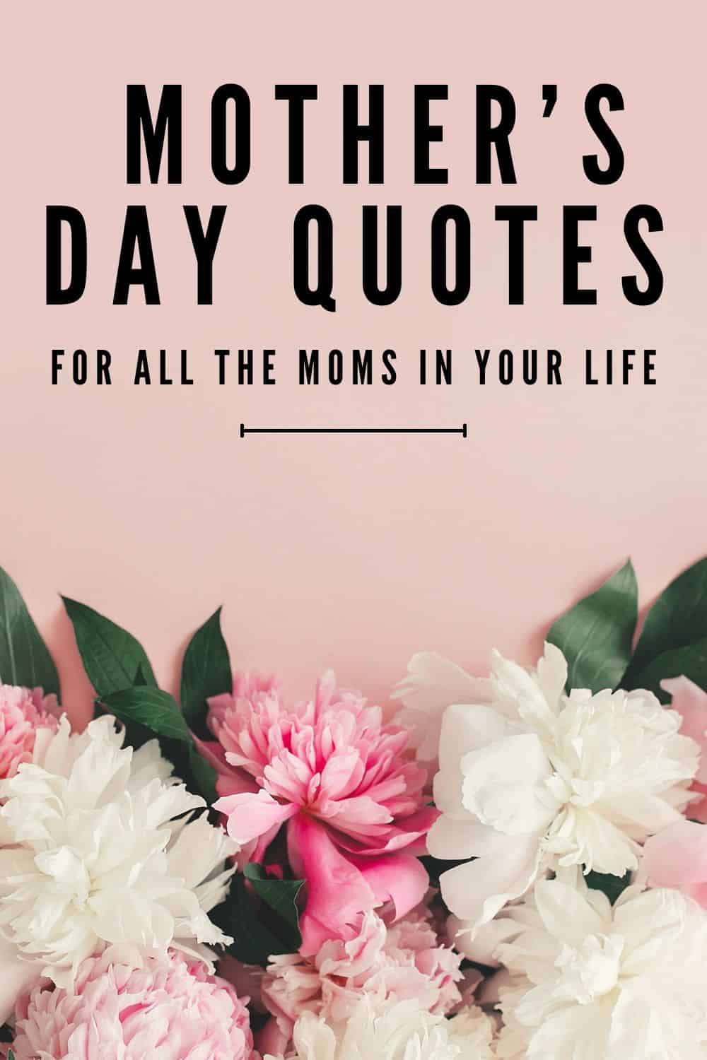 500+ Best Mother’s Day Quotes for Mom in 2024