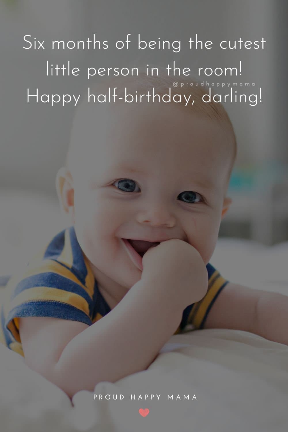 happy half birthday baby quotes