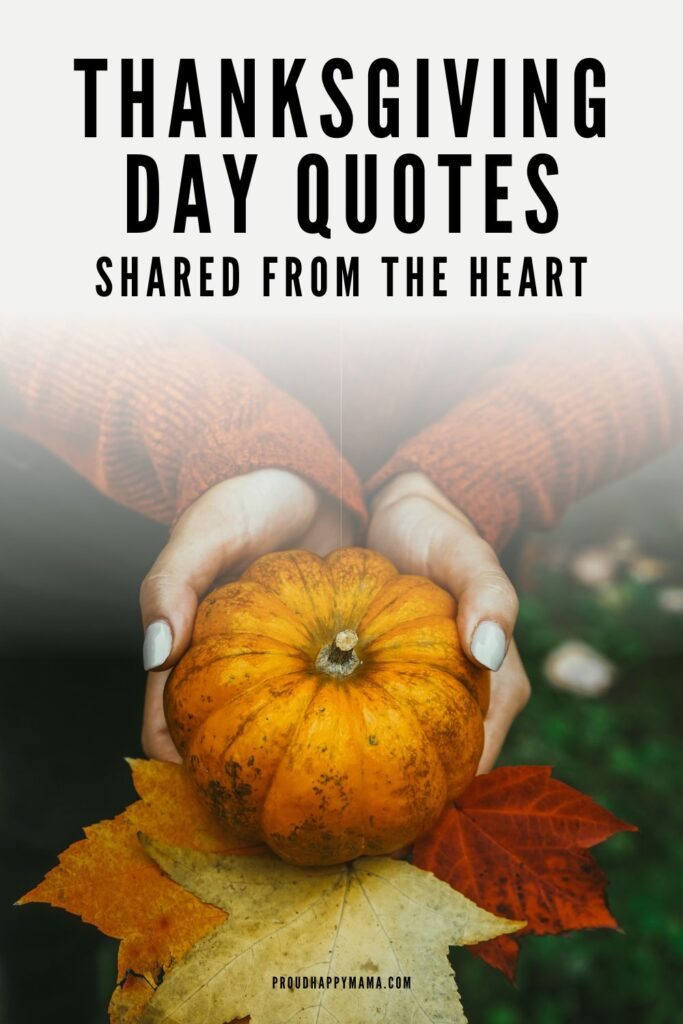 Woman holding a small orange pumpkin with autumn leaves, featuring the text “Thanksgiving Day Quotes Shared From the Heart” — a warm and cozy fall image perfect for Thanksgiving inspiration.